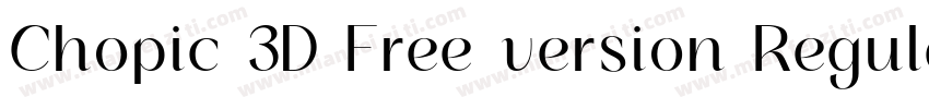 Chopic 3D Free version Regular字体转换